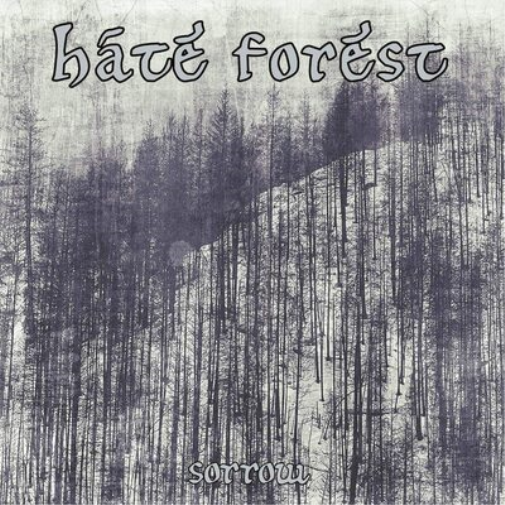 Hate Forest Sorrow (CD) Album