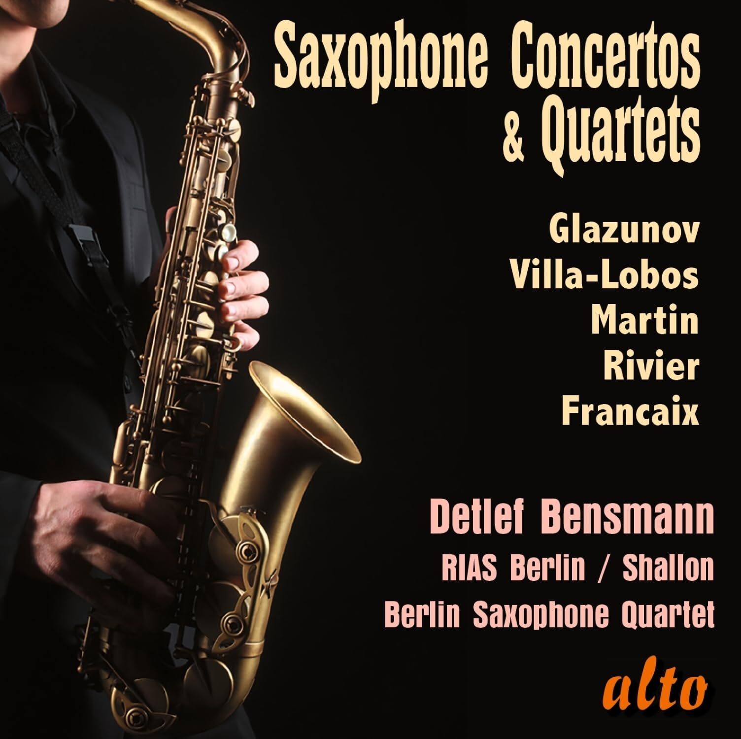 Detlef Bensmann Saxophone Concertos & Quartets - Werke von Glazunow, Martin (CD)
