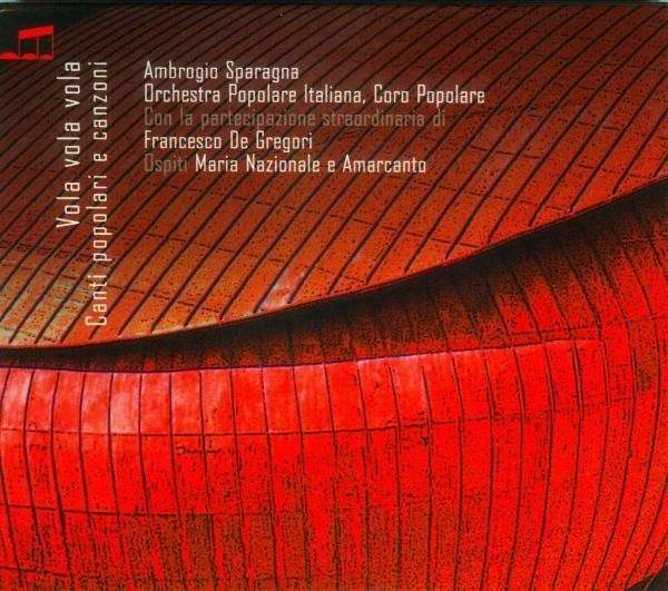 Vola Vola Vola - Ambrogio Sparagna , Francesco De Gregori  CD PARCO DELLA MUSICA