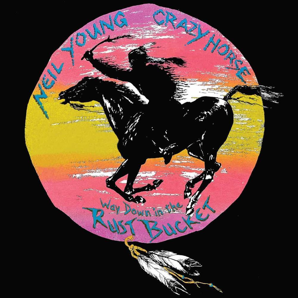 Way Down In The Rust Bucket (2 Cd) - Neil Young & Crazy Horse (Audio Cd)