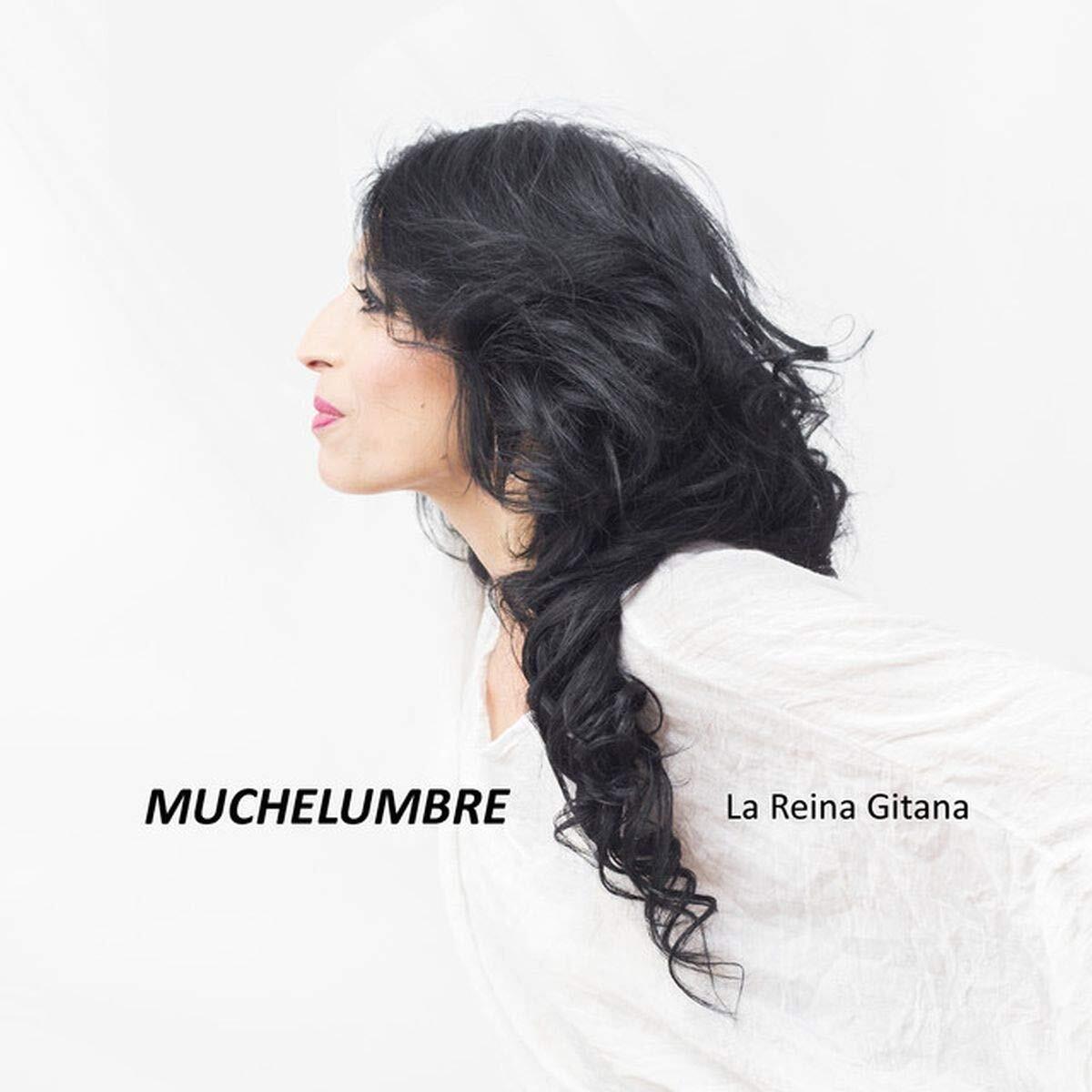 La Reina Gitana Muchelumbre (CD)