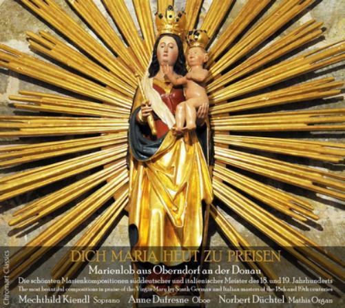 Mechthild Kiendl Dich Maria Heut Zu Preisen (CD) Album