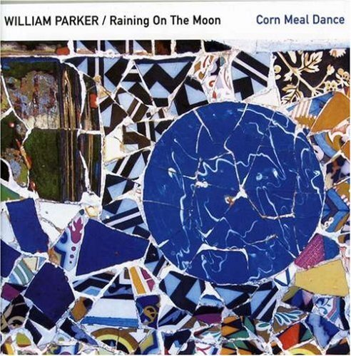 William Parker Corn Meal Dance (CD) Album