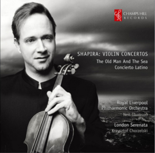 Ittai Shapira Shapira: Violin Concertos: The Old Man and Sea/Concierto Lati (CD)