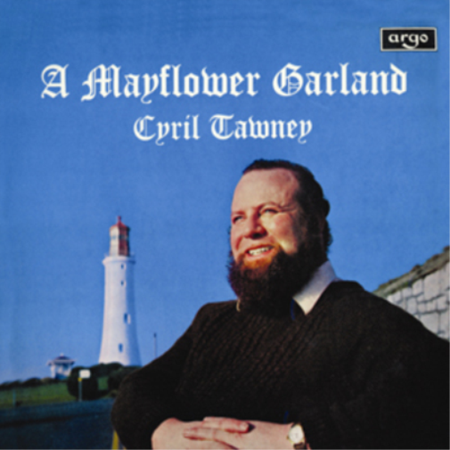 Cyril Tawney A Mayflower Garland (CD) Album