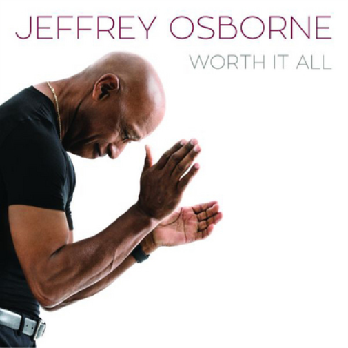 Jeffrey Osborne Worth It All (CD) Album