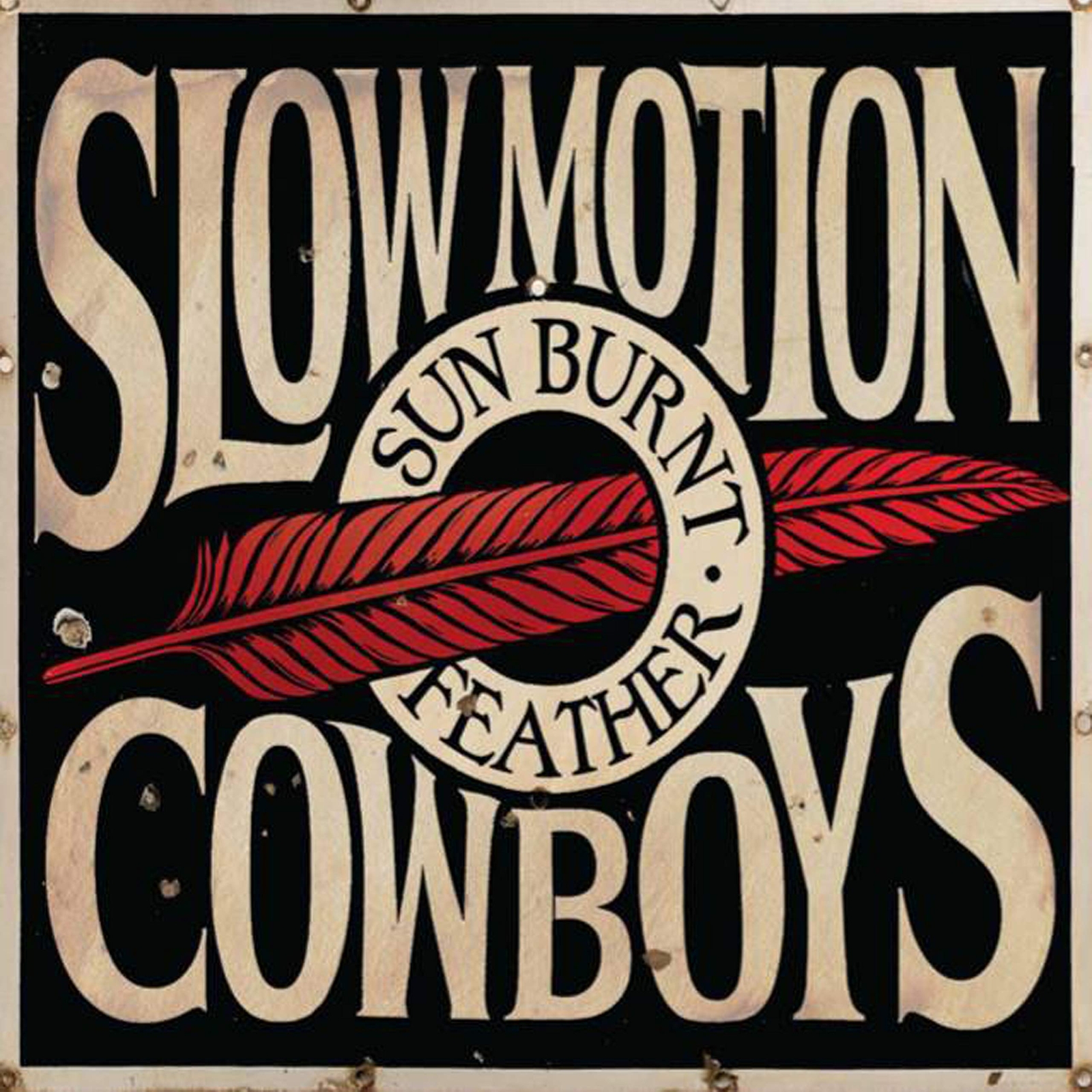 Slow Motion Cowboys Sun Burnt Feather (Vinyl LP)