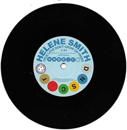 Helene Smith True Love Don't Grow On Trees/Sure Thing (Vinyl LP) 7" Single