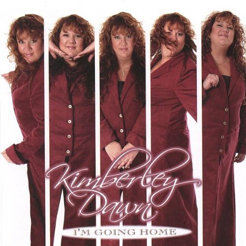 Kimberley Dawn I'm Going Home (CD)