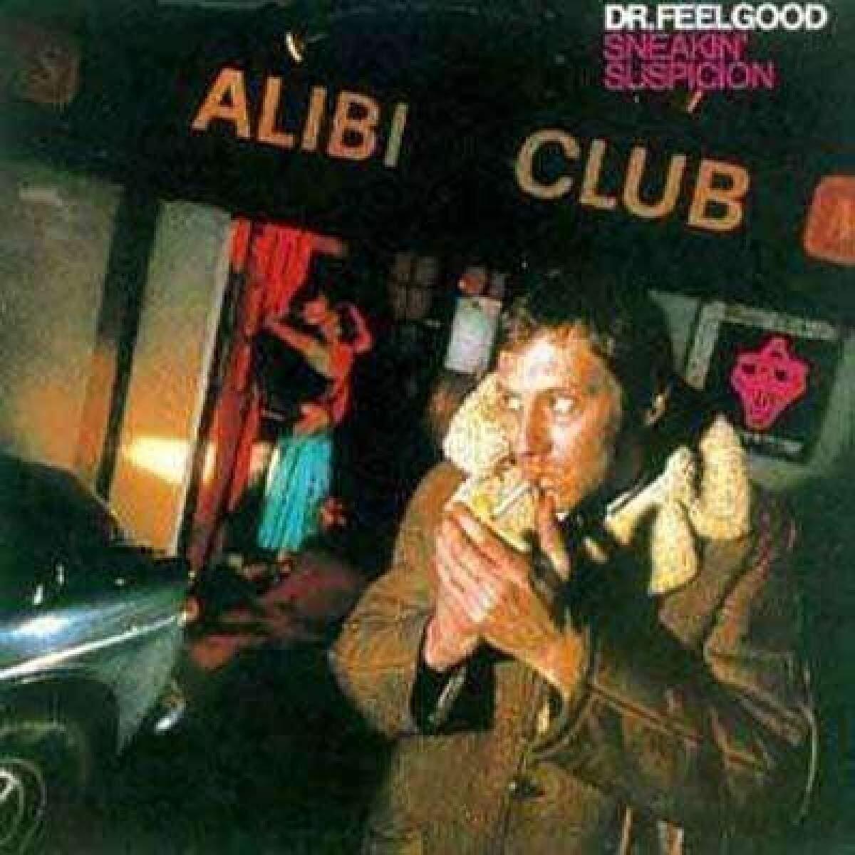Dr Feelgood Sneakin Suspicion LP Vinyl NEW