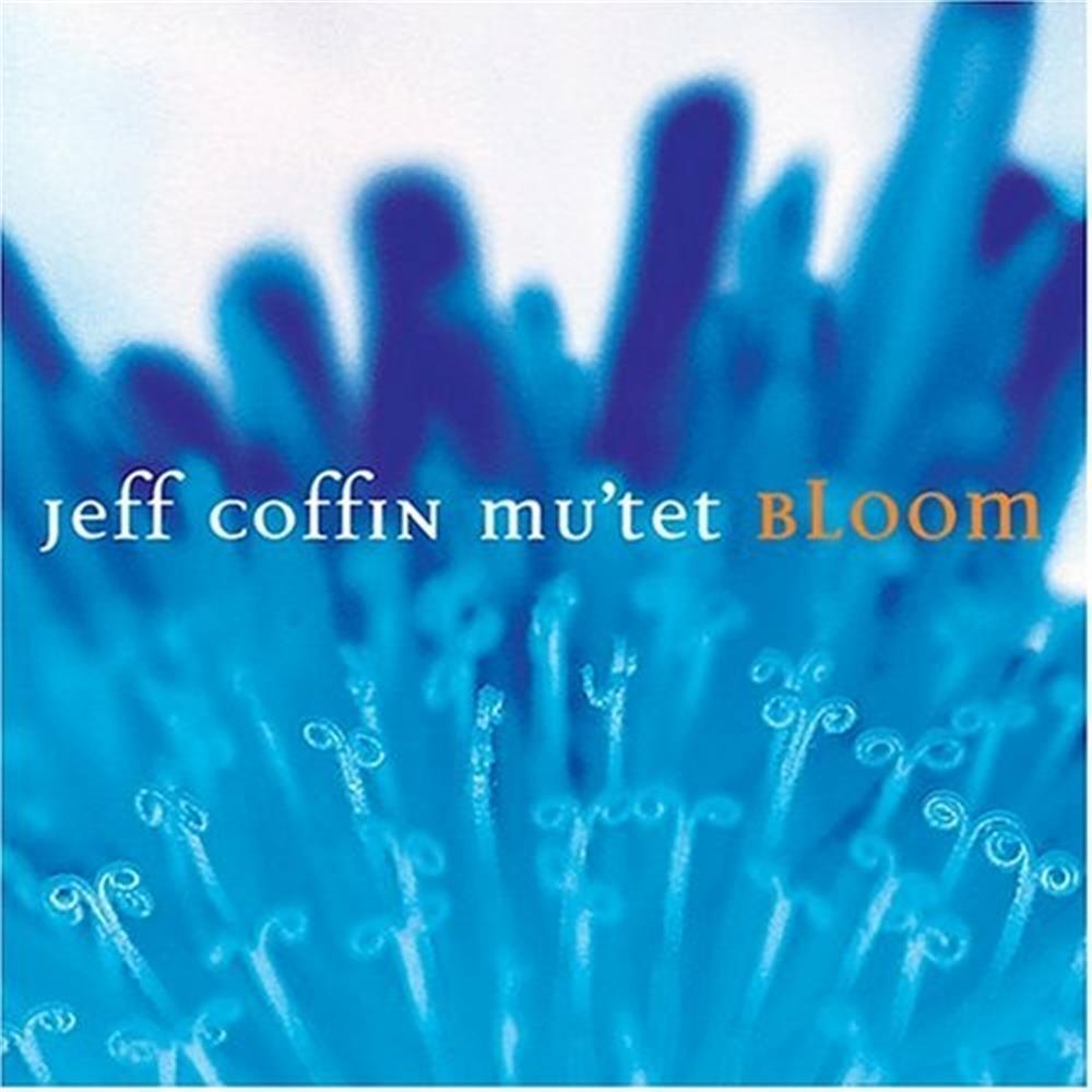 Bloom - Jeff Coffin (Audio cd)