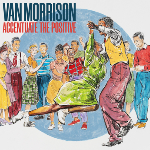 Van Morrison Accentuate The Positive (Vinyl LP) 2LP
