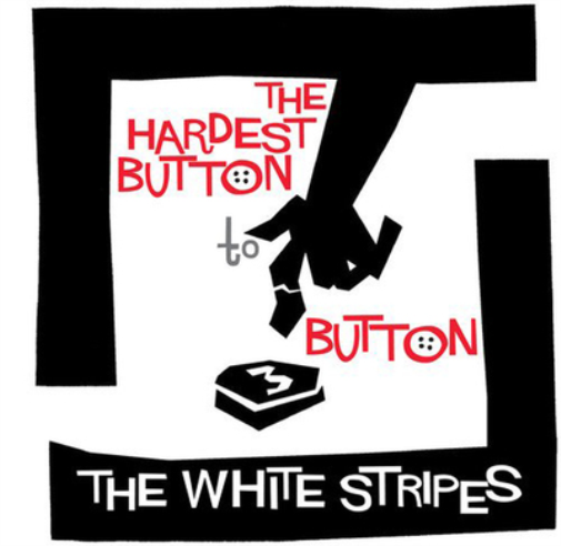 The White Stripes The Hardest Button to Button/St. Ides of March (Vinyl LP)