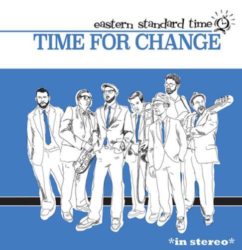 Eastern Standard Time Time for Change (Vinyl LP) 12" Album
