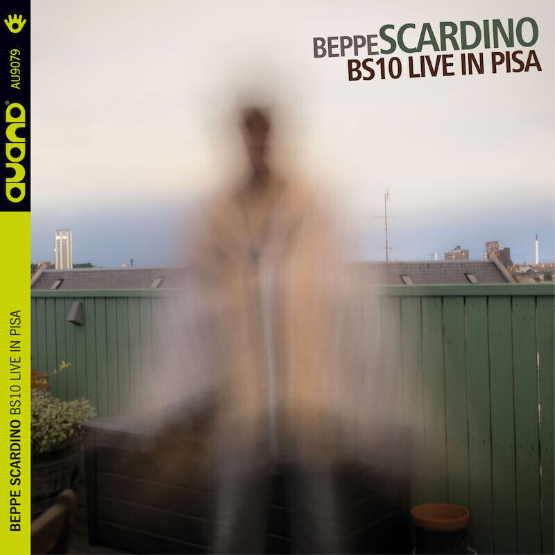 Beppe Scardino - BS10 Live In Pisa (Auand AU9079) Audio Cd NUOVO