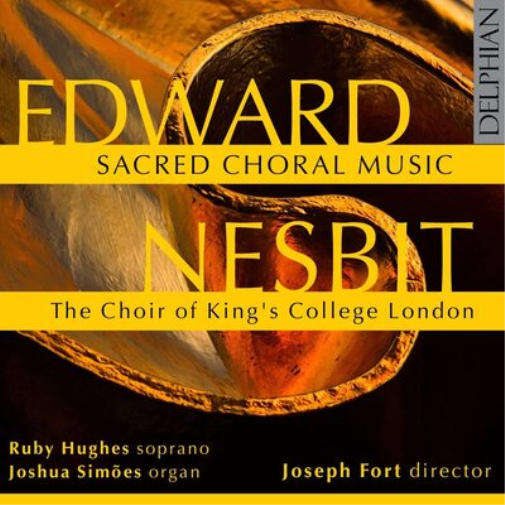 Edward Nesbit Edward Nesbit: Sacred Choral Music (CD) Album