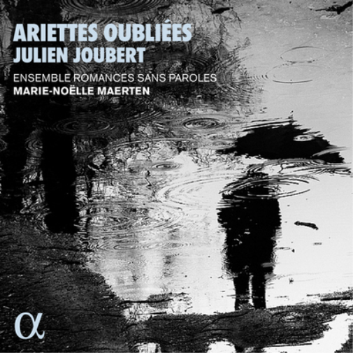 Julien Joubert Julien Joubert: Ariettes Oubliées (CD) Album Digipak