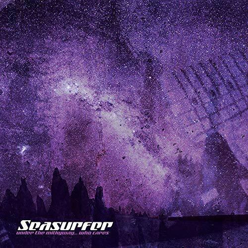 Seasurfer Under the Milkyway...who Cares? LP Vinyl SMR106LP NEW