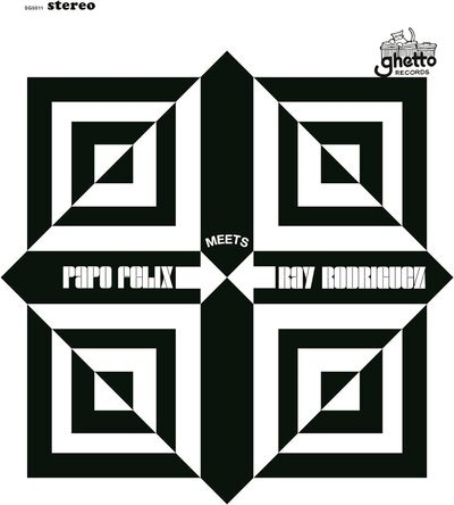 Papo Felix and Ray Rodriguez Papo Felix Meets Ray Rodriguez (Vinyl LP) 12" Album