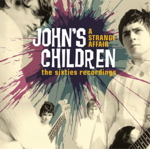 John's Children A Strange Affair: The Sixties Recordings (CD) Album