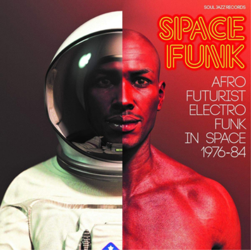 Various Artists Space Funk: Afro Futurist Electro Funk in Space 1976- (Vinyl LP)