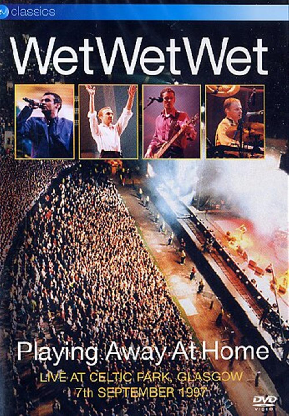 Playing Away At Home - Wet Wet Wet