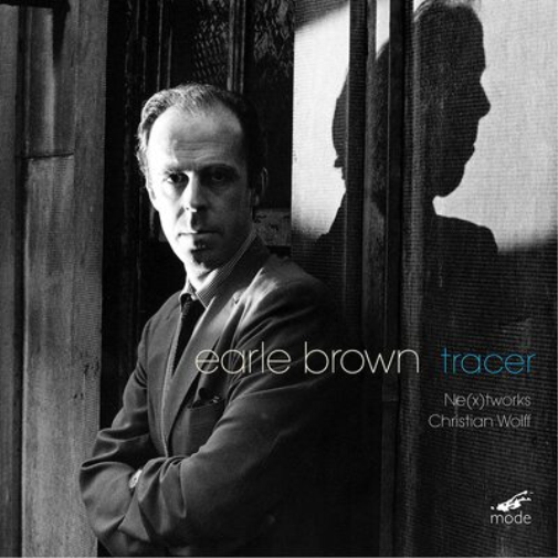 Earle Brown Earle Brown: Tracer (CD) Album