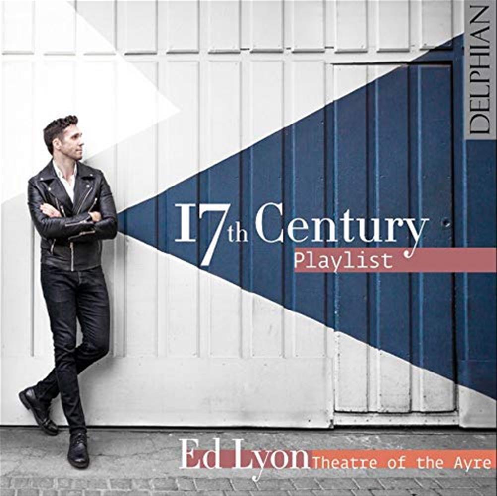 17Th Century Playlist - Ed Lyon / Theatre Of The Ayre (Audio Cd)