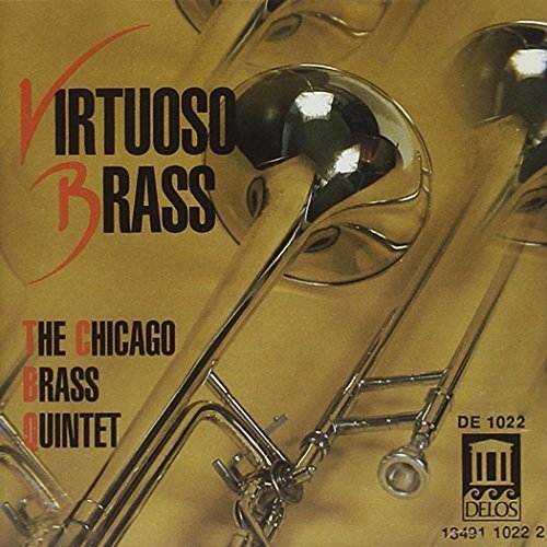 Chicago Brass Quintet Virtuoso Brass (The Chicago Brass Quintet) (CD) Album