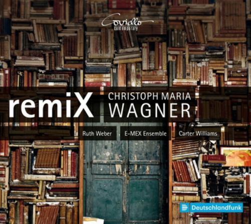 Christoph Maria Wagner Christoph Maria Wagner: RemiX (CD) Album