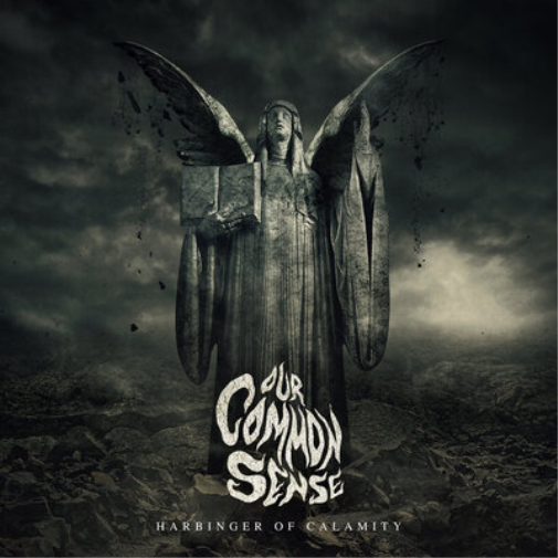 Our Common Sense Harbinger of Calamity (CD) Album