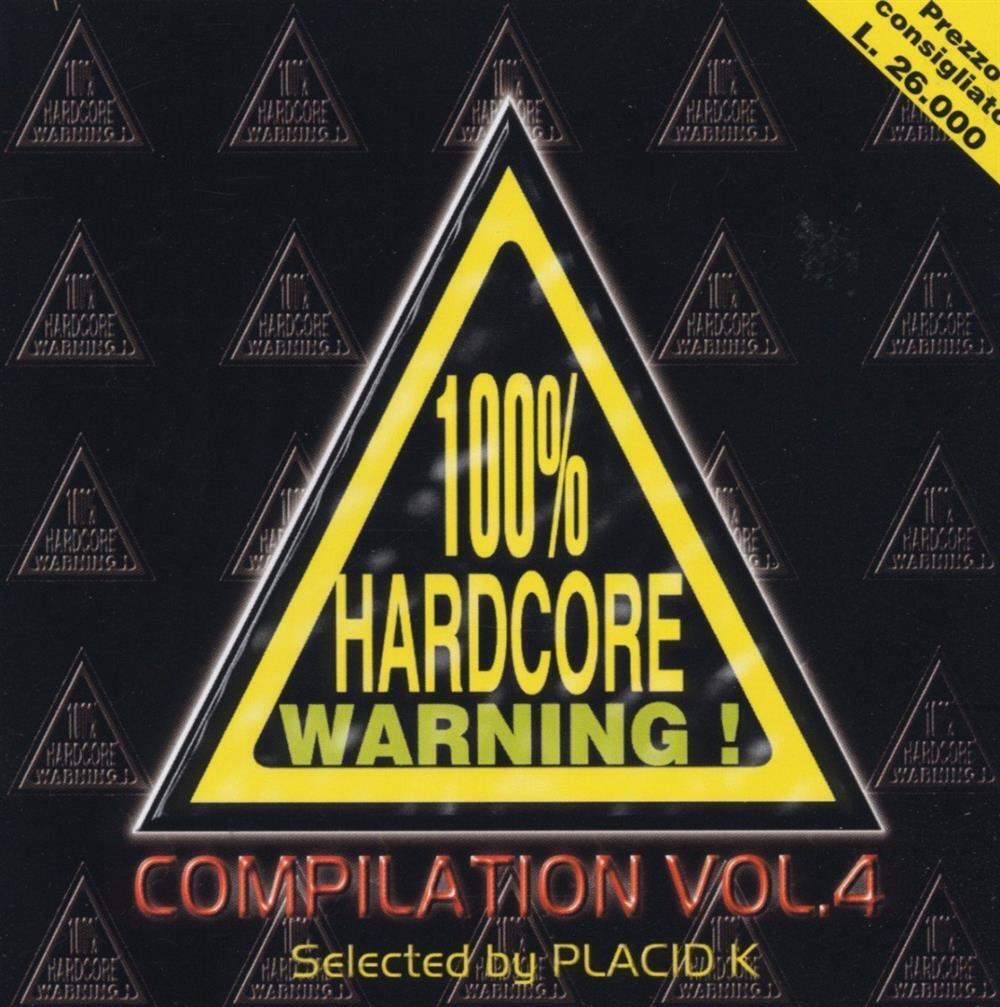 100 %  Hardcore Warning!  Vol. 4 - Various Artists (Audio CD)