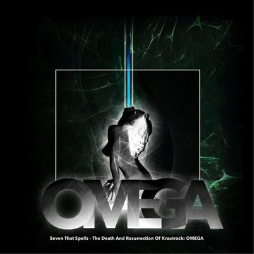 Seven That Spells The Death and Resurrection of Krautrock: Omega (Vinyl LP)