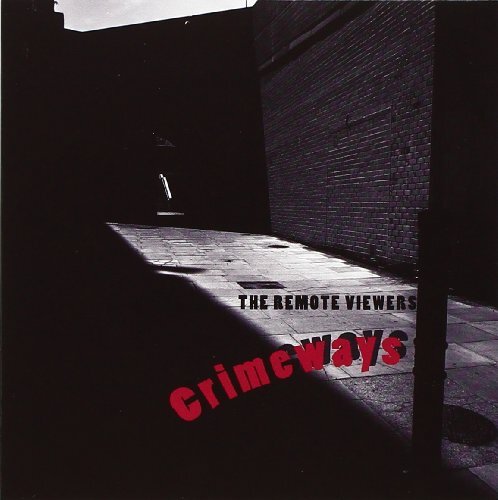Remote Viewers Crimeways (CD)