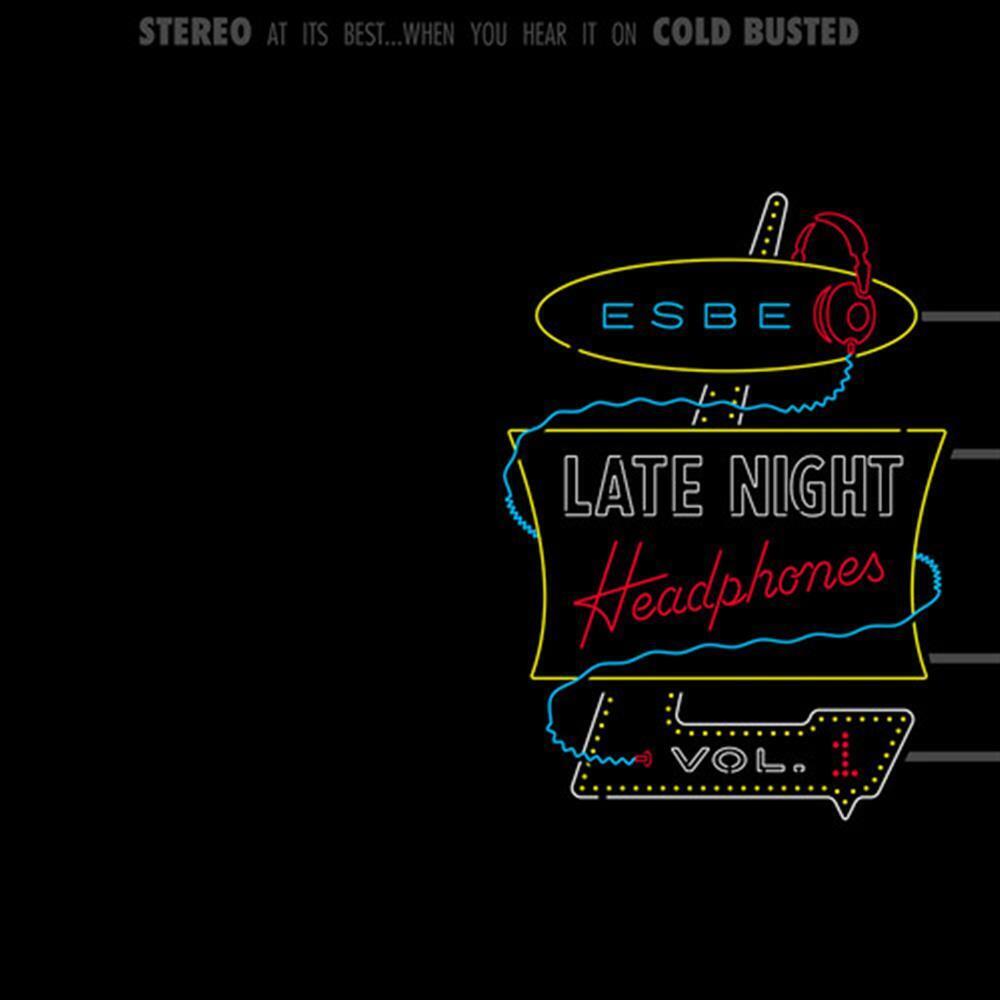 Late Night Headphones Vol. 1 (2 Lp) - Esbe (Vinile)