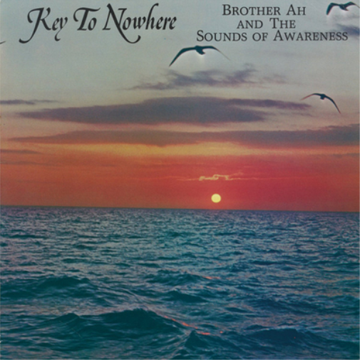 Brother Ahh Key to Nowhere (CD) Album