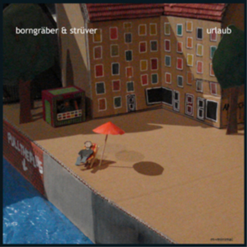 Borngraber and Struver Urlaub/In G (CD) Album