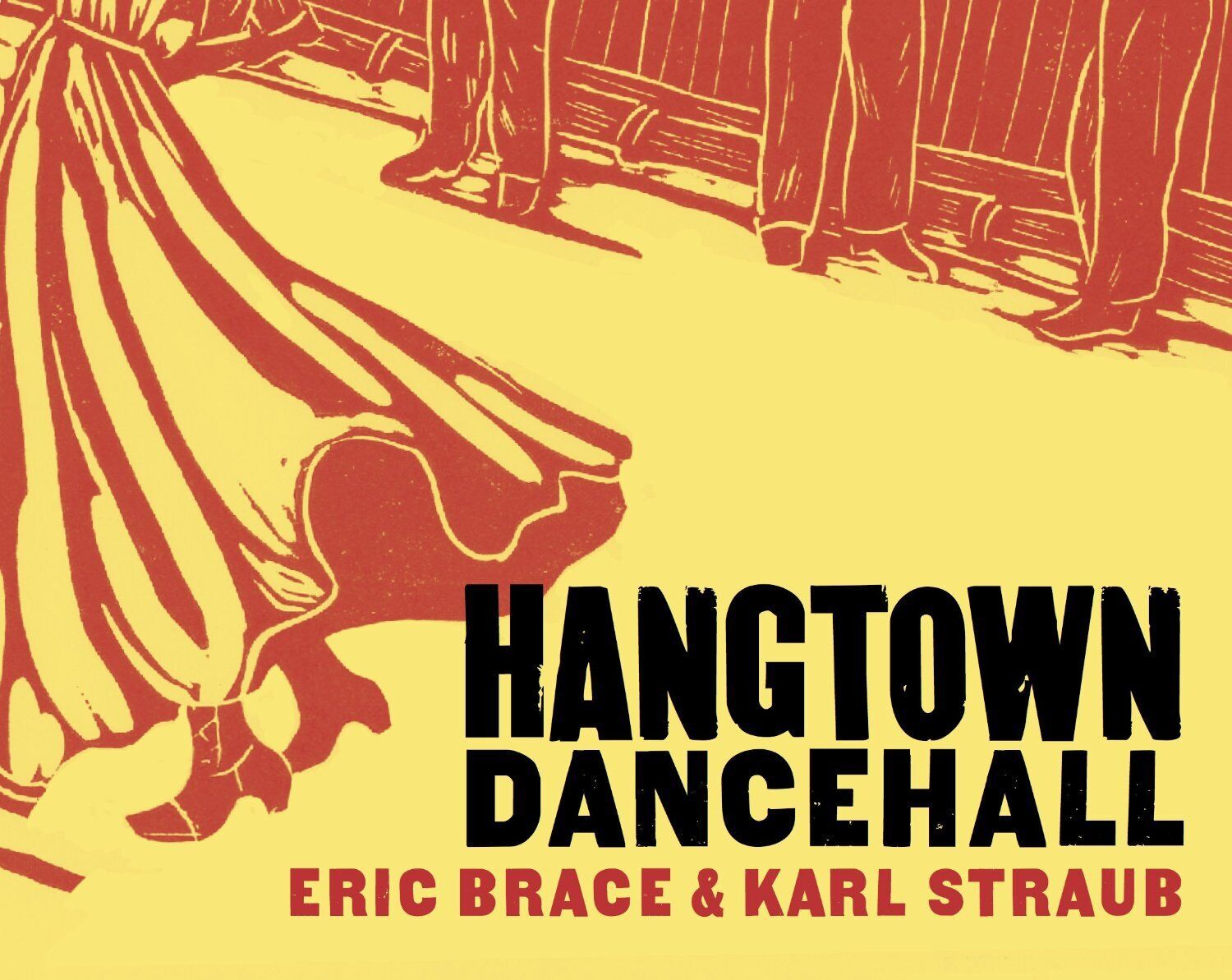Eric Brace and Karl Straub Hangtown Dancehall CD RBRCD017 NEW