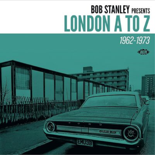 Various Artists Bob Stanley Presents London a to Z: 1962-1972 (CD) Album