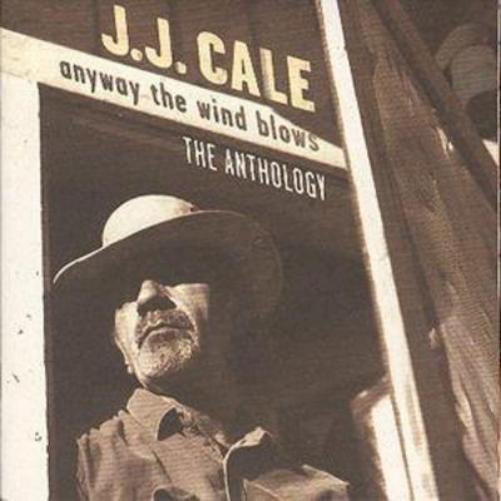 J.J. Cale Anyway The Wind Blows - The Anthology (CD) 2 CD Set