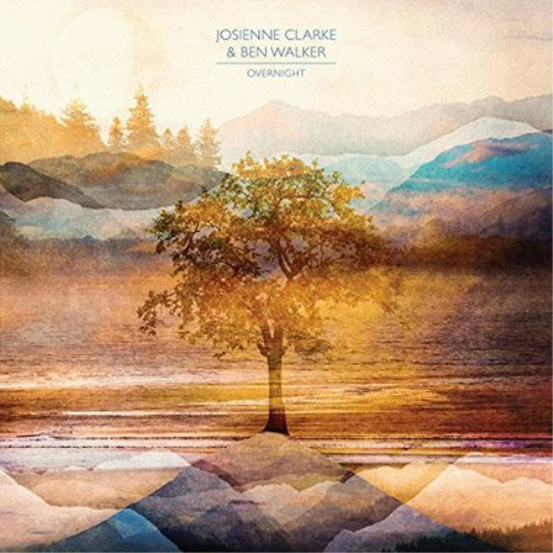 Josienne Clarke & Ben Walker Overnight (CD) Album
