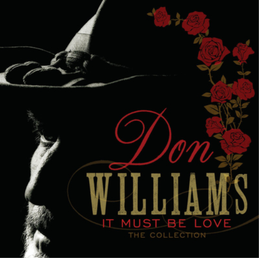 Don Williams It Must Be Love: The Collection (CD) Album