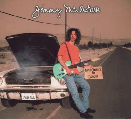 Jimmy McIntosh New Orleans to London (CD) Album