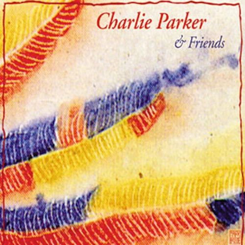 Charlie Parker: And Friends- CD Digipack