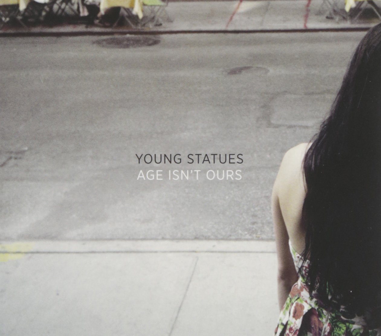 Young Statues Age Isn't Ours (CD)