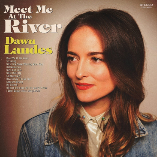 Dawn Landes Meet Me at the River (CD) Album