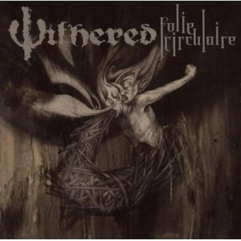 Folie Circulaire - Withered (Audio CD)