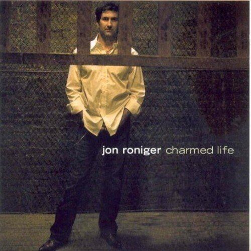 Jon Roniger Charmed Life CD MRJR01 NEW