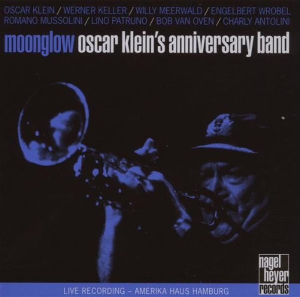 Moonglow - Oscar Klein'S Anniversary Band (Audio cd)