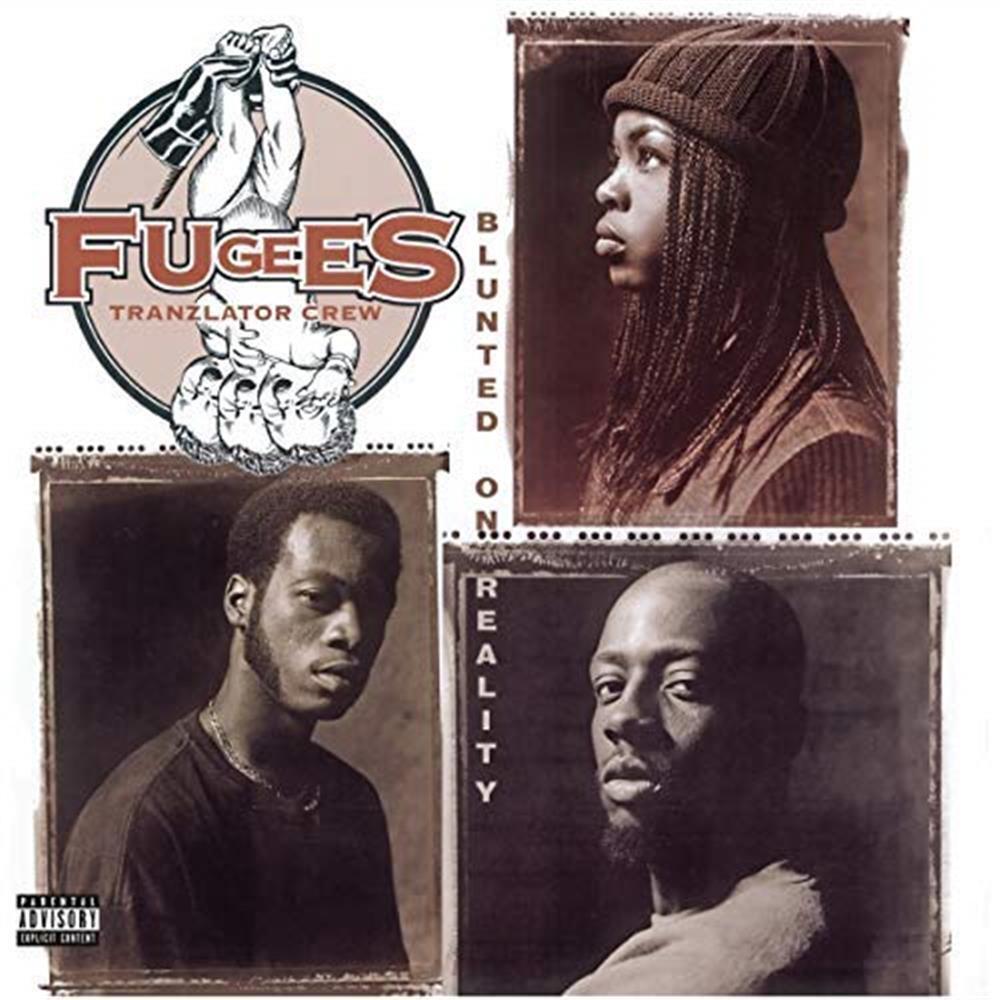 Blunted On Reality - Fugees (Vinile)